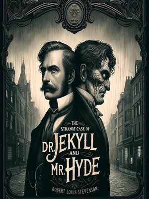 cover image of The Strange Case of Dr. Jekyll and Mr. Hyde